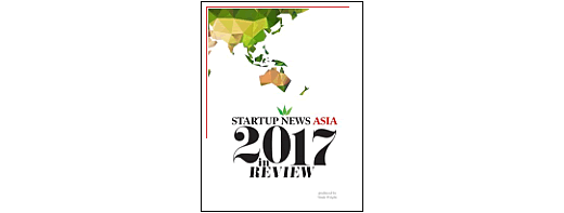 2017 Startup News Asia in full