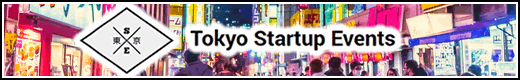 Tokyo Startup Events