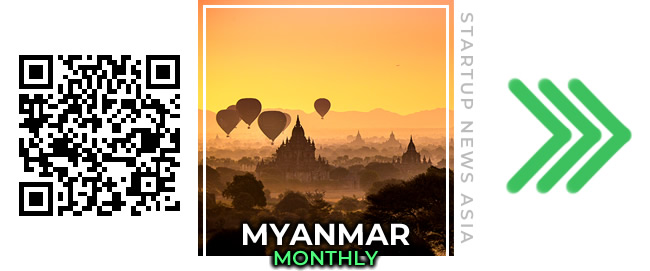 Myanmar's startup news, monthly