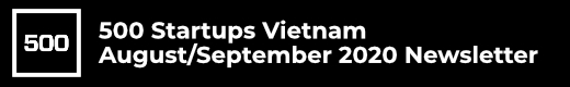 500 Startups Vietnam newsletter