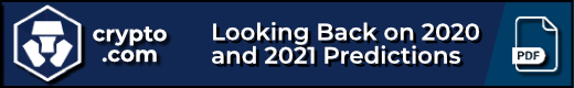Crypto.com: Looking back on 2020, 2021 predictions (pdf)