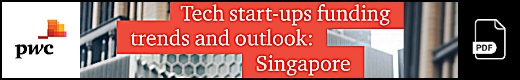 Singapore: Tech startup funding trends and outlook - pwc (pdf)