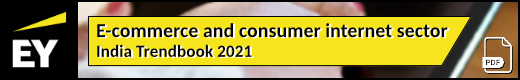 India Trendbook 2021: E-commerce & consumer internet (pdf)