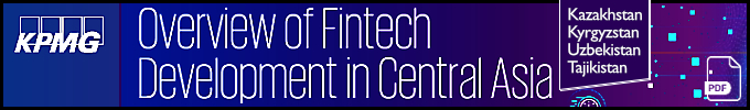 KPMG: Overview of Fintech Development in Central Asia