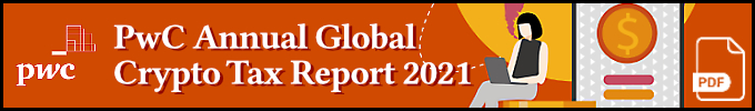 PwC: Global Crypt Tax Report 2021 (pdf)