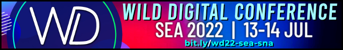 Wild Digital SEA Conference: July 2022
