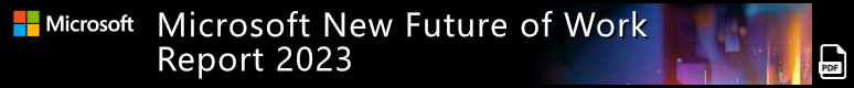 Microsoft Future Of Work Report 2023